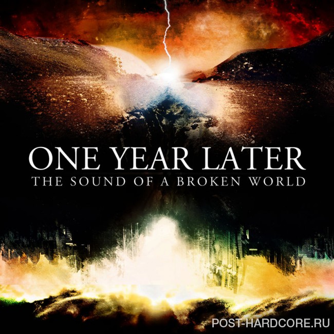 One Year Later - The Sound of a Broken World (2012)
