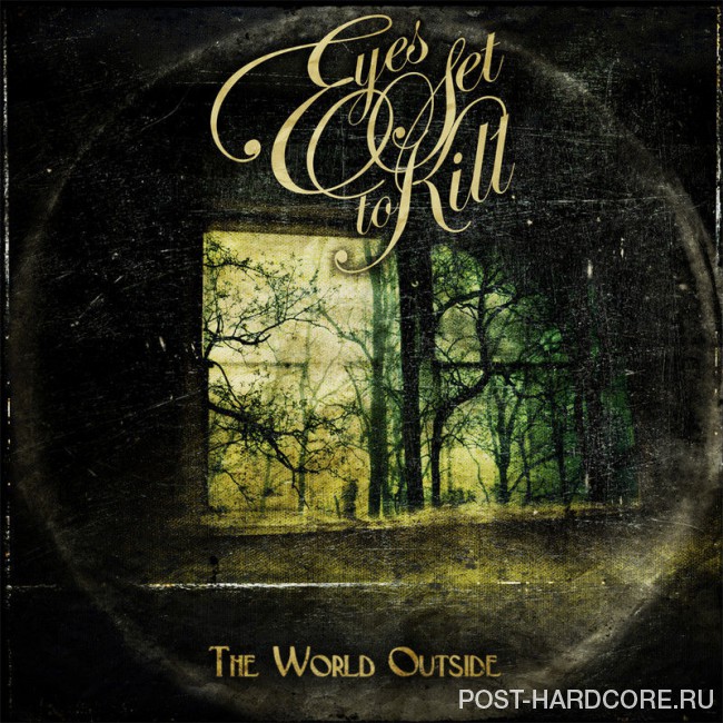 Eyes Set To Kill - The World Outside (2009)