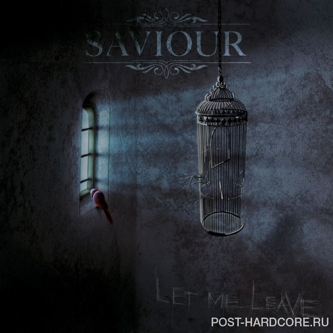 Saviour - Let Me Leave (2017)