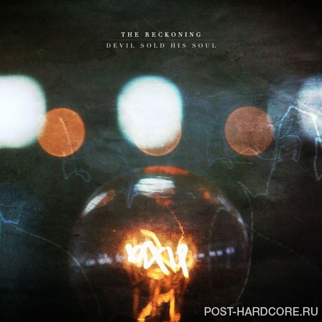 Devil Sold His Soul - The Reckoning [single] (2016)