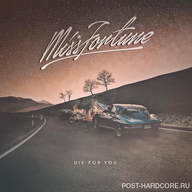 Miss Fortune - Die for You [single] (2016)