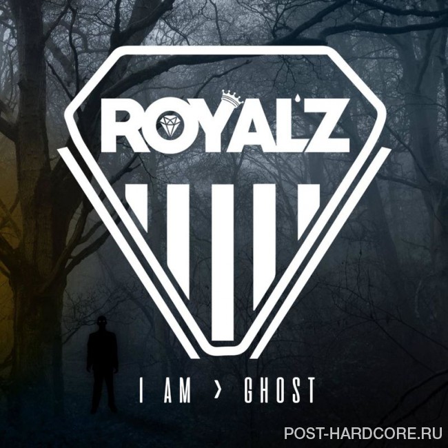 Royal\'z - I Am > Ghost [single] (2016)