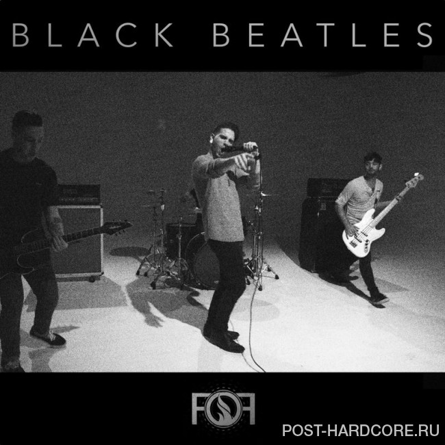 Fame on Fire - Black Beatles  [single] (2016)