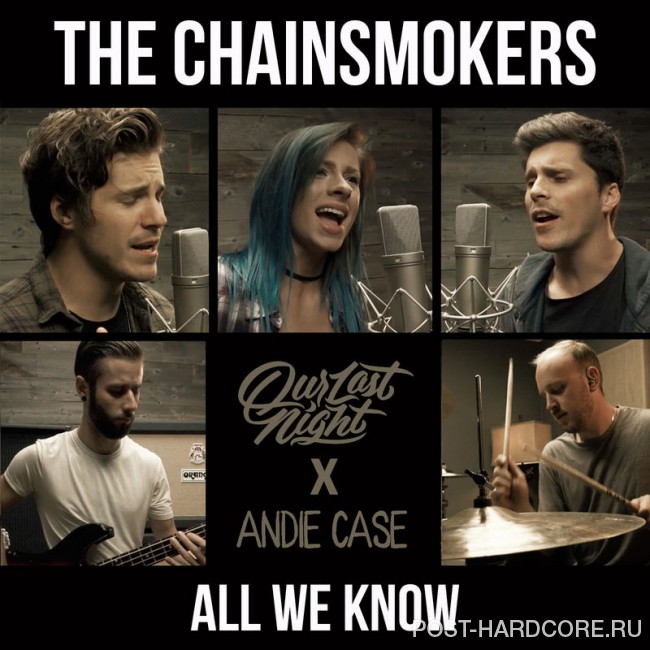 Our Last Night - All We Know [single] (2016)