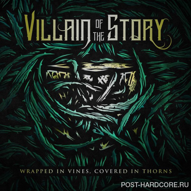 Villain of the Story - Wrapped in Vines, Covered in Thorns (2017)