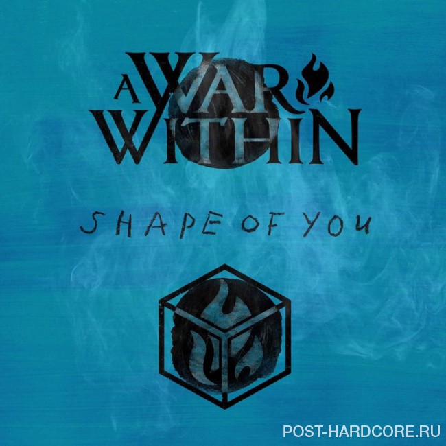 A War Within - Shape of You [single] (2017)