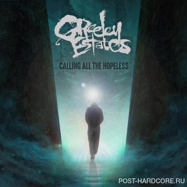 Greeley Estates - Calling All the Hopeless [EP] (2017)