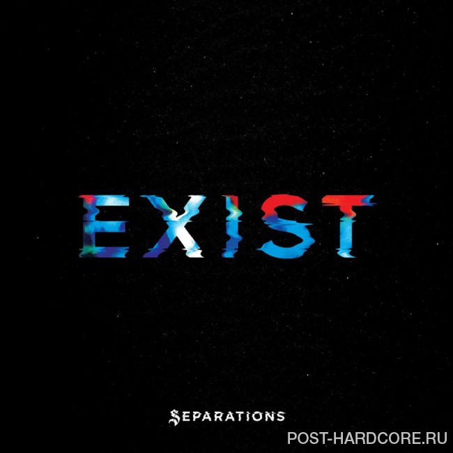 Separations - Exist [single] (2017)