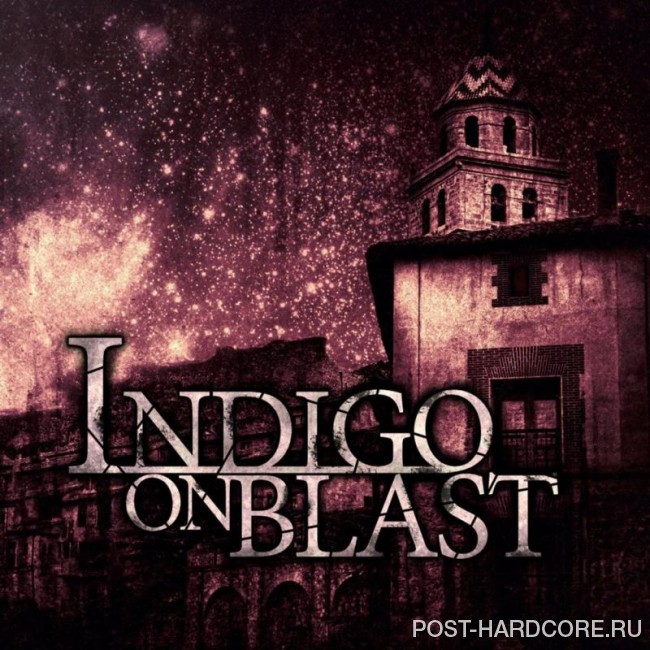 Indigo On Blast - Indigo On Blast [EP] (2013)