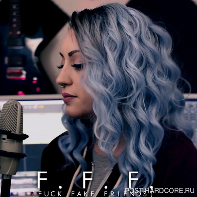 The Animal In Me - F.F.F. (Fuck Fake Friends) [single] (2017)