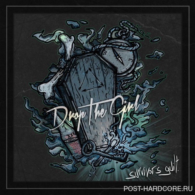 Drop The Girl - Survivor\'s Guilt [EP] (2017)