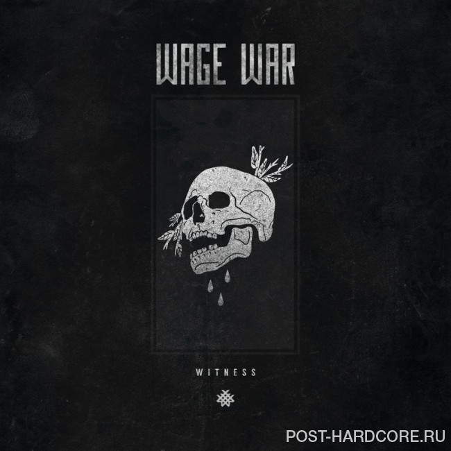 Wage War - Witness [single] (2017)