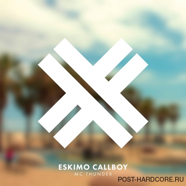 Eskimo Callboy - MC Thunder [single] (2017)
