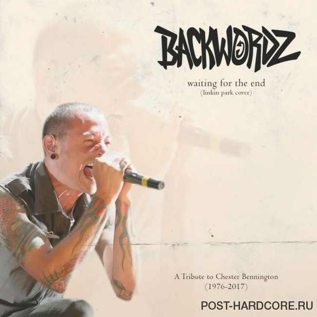 BackWordz - Waiting for the End [single] (2017)
