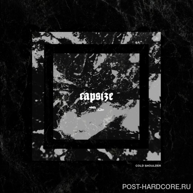Capsize - Cold Shoulder [single] (2017)