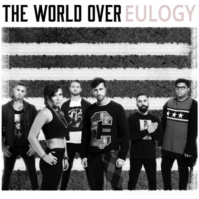 The World Over - Eulogy [single] (2017)