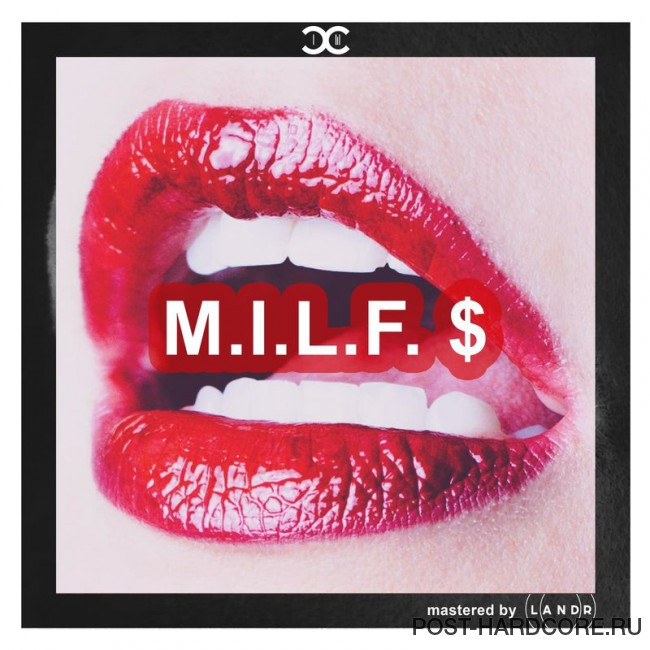 Death Come Cover Me - M.I.L.F. $ [single] (2017)