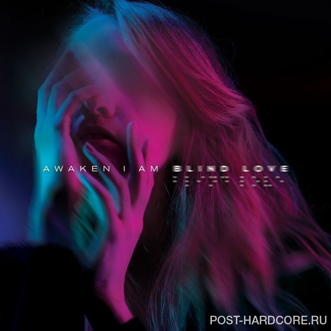 Awaken I Am - Blind Love (2017)