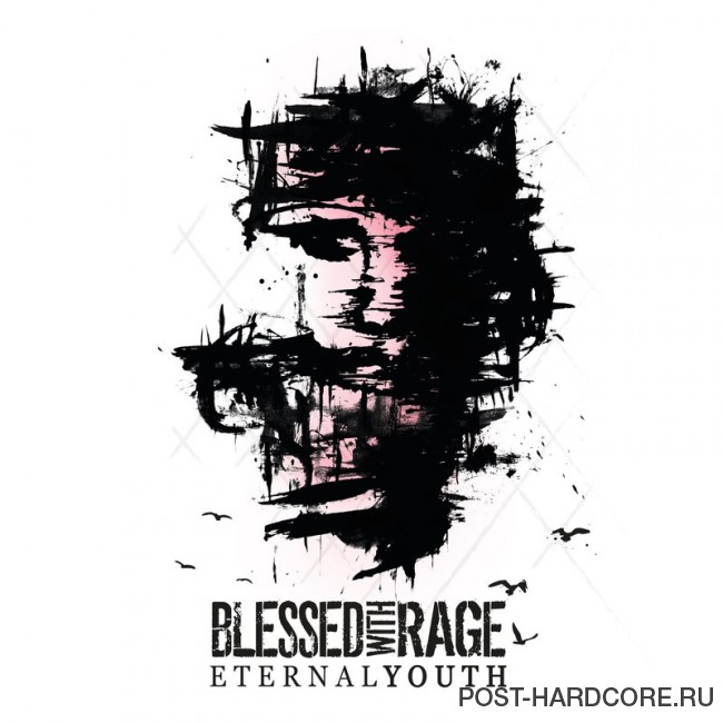 Blessed With Rage - Eternal Youth  (2017)