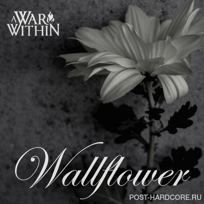 A War Within - Wallflower [single] (2017)