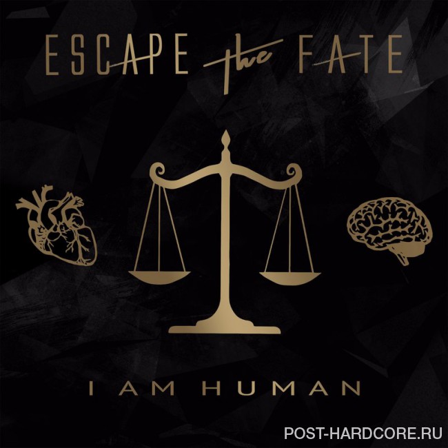 Escape The Fate - I Am Human (2018)