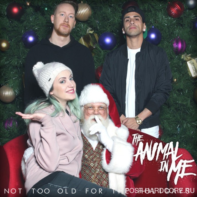 The Animal In Me - Not Too Old for the Holidays [EP] (2017)