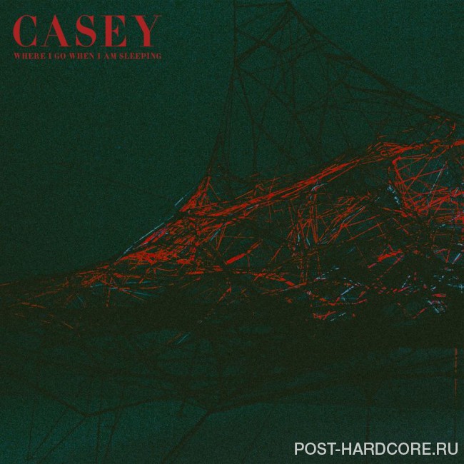 Casey - Where I Go When I Am Sleeping (2018)