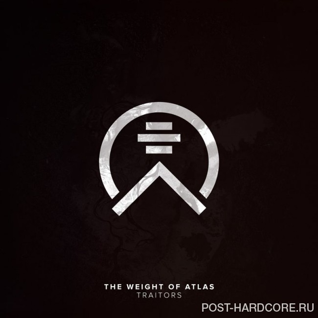 The Weight of Atlas - Traitors [single] (2018)