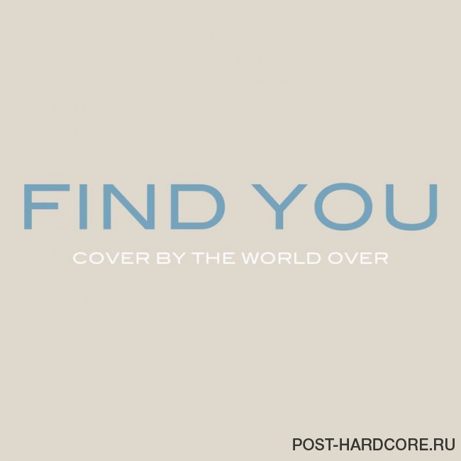 The World Over - Find You [single] (2018)
