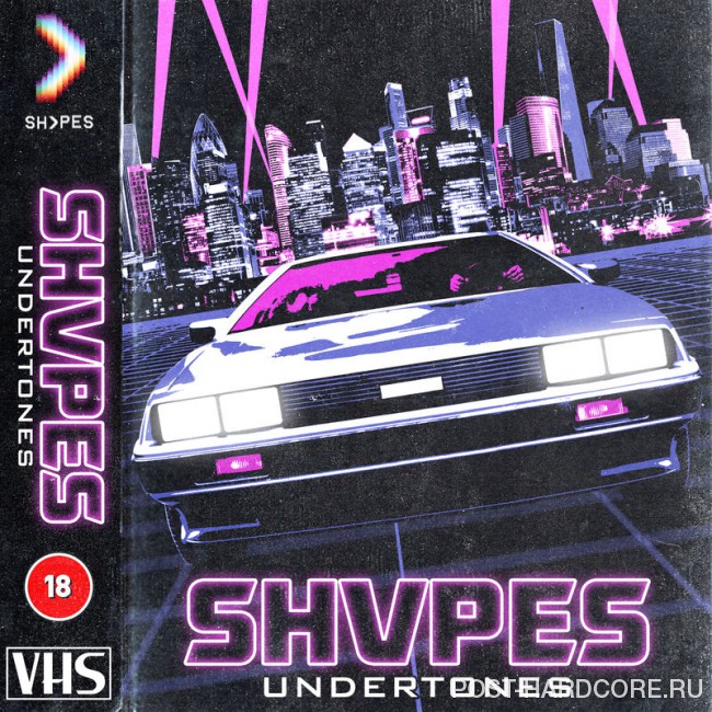 SHVPES - Undertones [single] (2018)