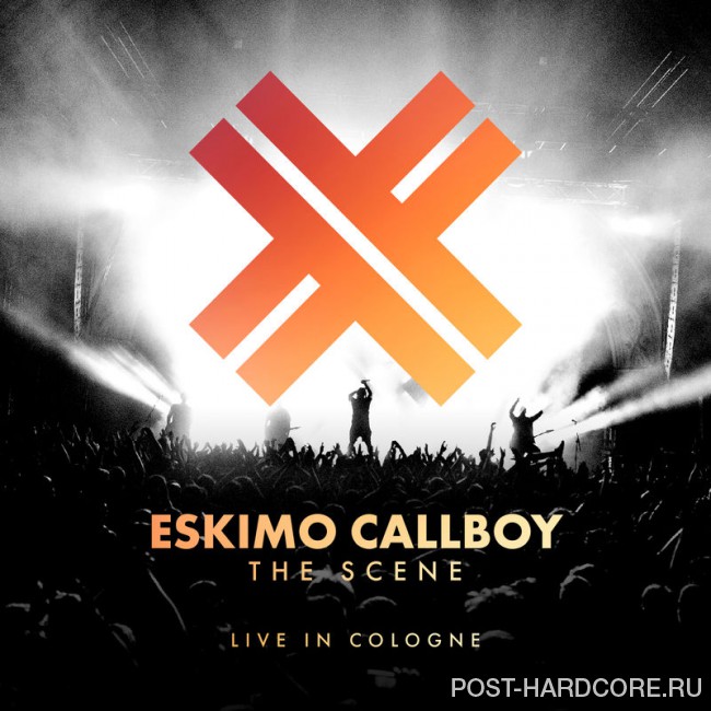 Eskimo Callboy - The Scene (Live in Cologne) (2018)