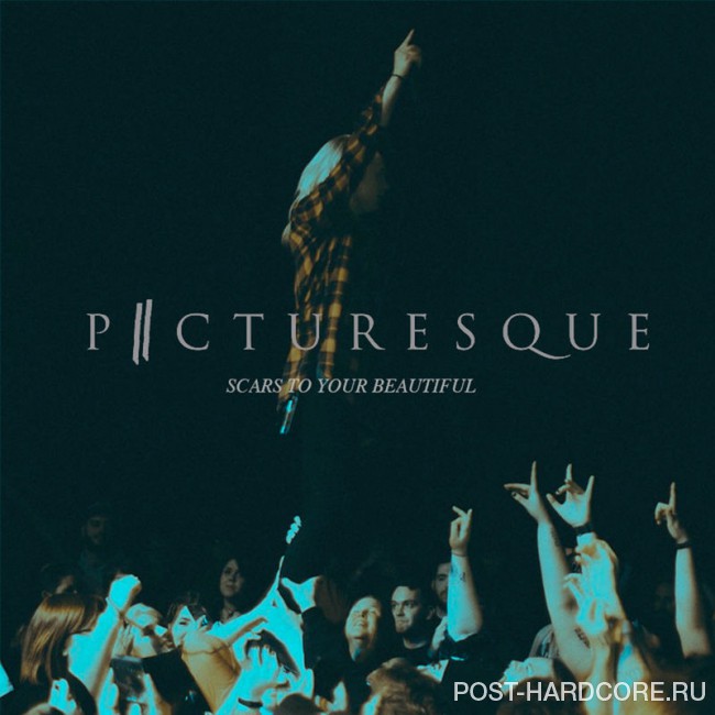 Picturesque - Scars to Your Beautiful [single] (2018)