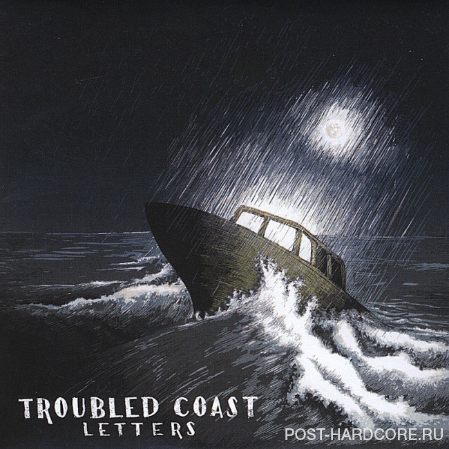 Troubled Coast - Letters (2011)