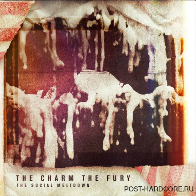 The Charm The Fury - The social meltdown [EP] (2012)