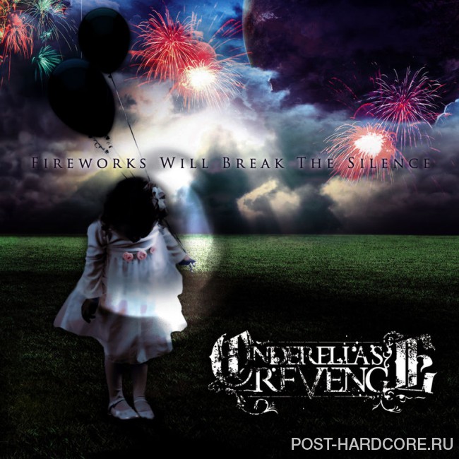 Cinderella\'s Revenge - Fireworks Will Break The Silence (2010)