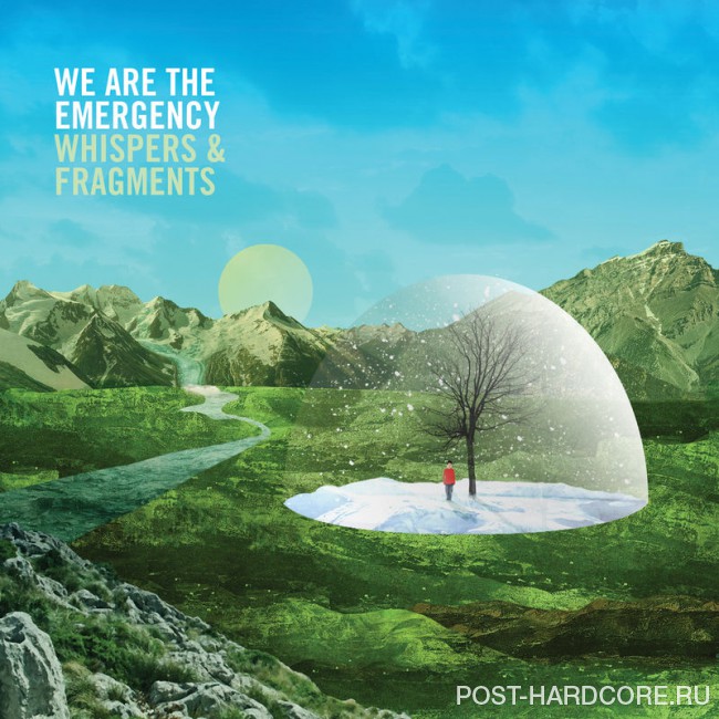 We Are The Emergency - Whispers and Fragments (2010)
