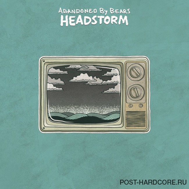 Abandoned By Bears - Headstorm [single] (2018)