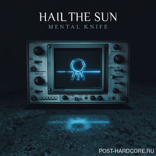 Hail the Sun - Mental Knife (2018)