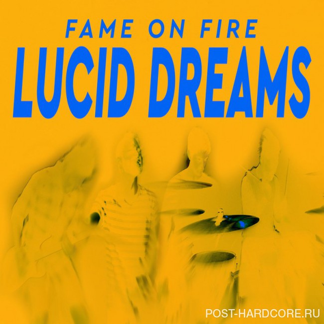 Fame on Fire - Lucid Dreams [single] (2018)
