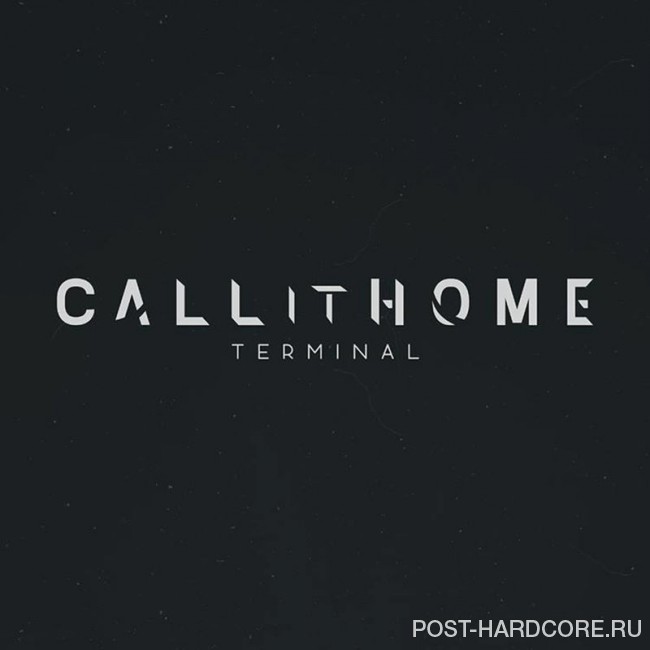 Call It Home - Terminal [single] (2018)