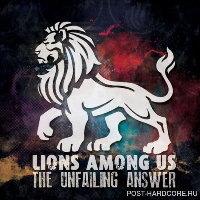 Lions Among Us - The Unfailing Answer [EP] (2012)