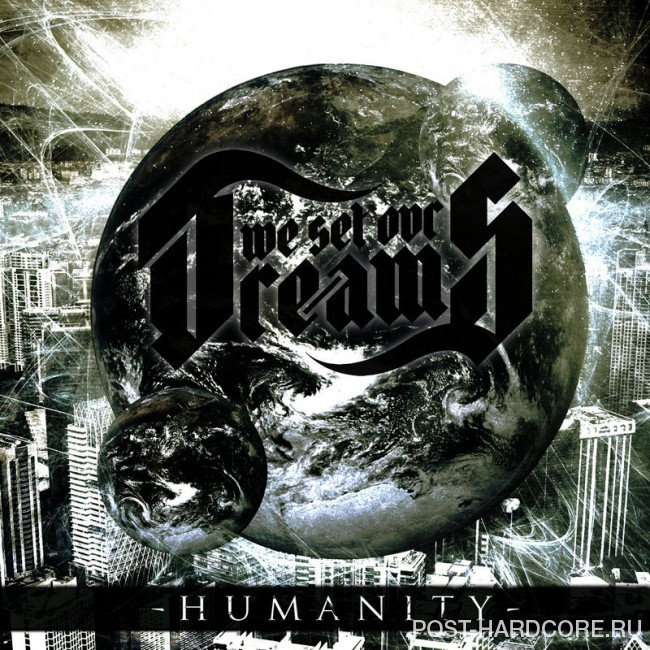 We Set Our Dreams - Humanity [EP] (2013)