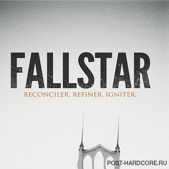 Fallstar - Reconciler Refiner Igniter (2011)
