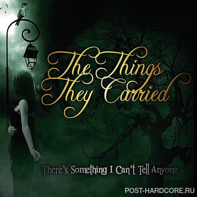 The Things They Carried - There\'s Something I Can\'t Tell Anyone (2010)