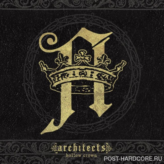 Architects - Hollow Crown (2009)