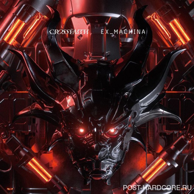 Crossfaith - EX_MACHINA (2018)