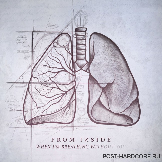 From Inside - When I\'m Breathing Without You [EP] (2018)