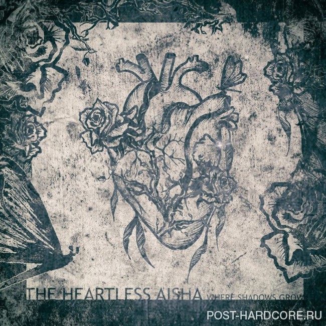 The Heartless Aisha - Where Shadows Grow [EP] (2018)