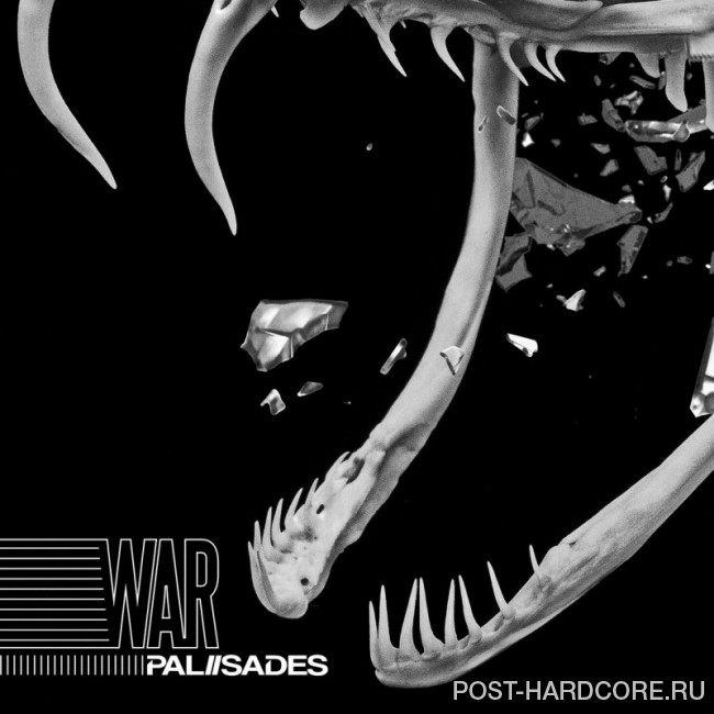 Palisades - War [single] (2018)