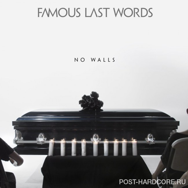 Famous Last Words - No Walls [single] (2018)